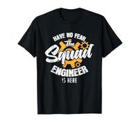 N'ayez Pas Peur Que l'ingénieur de l'équipe Soit là T-Shirt