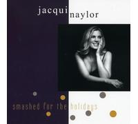 Naylor Jacqui - Smashed for The Holidays (Xmas) [Import]