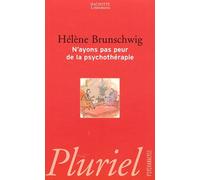 N'ayons Pas Peur De La Psychothérapie