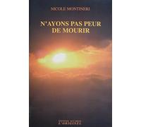 N'ayons pas peur de mourir