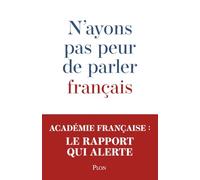 N'ayons pas peur de parler français