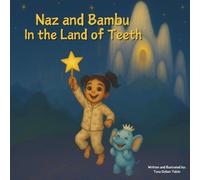 Naz and Bambu: In the Land of Teeth