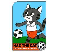 Naz The Cat Kicks The Ball In The Net: An Early Reader Soccer Story About Teamwork, Friendship, and Helping Others Shine