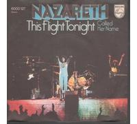 NAZARETH - THIS FLIGHT TONIGHT 7 INCH (7" VINYL 45) GERMAN PHILIPS 1973