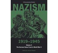 Nazism 1919-1945 Volume 4