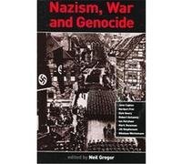 Nazism, War And Genocide
