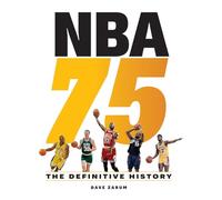 NBA 75: The Definitive History