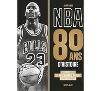 Benoit Labis – NBA, 80 ans d'histoire