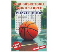 NBA Basketball Word Search Puzzle Book: Fun & Challenging Brain Games for Fans of All Ages: 50+ Exciting NBA-Themed Puzzles | 500+ Basketball words| ... & Perfect Gift for Kids, Teens & Adults