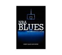 Nba Blues The Dark Side Of A Dream