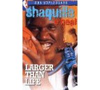 NBA - Shaquille O'Neal-Larger than life