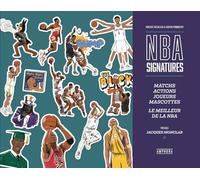 NBA signatures: Matchs, actions, joueurs, mascottes, le meilleur de la NBA