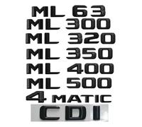 NBCNZCTSAS Convient for Mercedes Fit for Benz ML-Class ML55 ML63 AMG ML300 ML320 ML350 ML400 ML500 ML550 4MATIC CDI CGI Emblème de Lettre de Coffre Noir 2015(Gloosy Black,ML320)