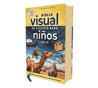 NBLA, Biblia visual de estudio para niños, Tapa dura, Interior a cuatro colores, Comfort Print: Explora la Biblia: personajes, lugares e historia