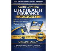 NC Licensing Crash Course: The Ultimate 30-Day Fast-Track Study Plan to Pass the North Carolina Life & Health Insurance Licensing Exam on Your First Attempt