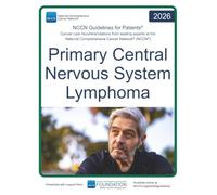 NCCN Guidelines for Patients® Primary Central Nervous System Lymphoma
