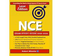 NCE EXAM PREP 2025-2026: Crush the NCE with Proven Strategies,12 Full-Length Practice Tests, 1900+ Practice Questions, Realistic Test Simulations, and In-Depth Answer Explanations for LPC Success
