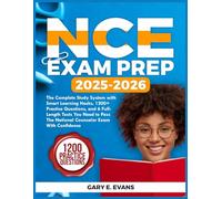 NCE EXAM PREP 2025-2026: The Complete Study System with Smart Learning Hacks, 1200+ Practice Questions, and 6 Full-Length Tests You Need to Pass the National Counselor Exam with Confidence