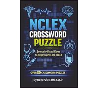 NCLEX Crossword Puzzle: Scenario-Based Clues to Help you Pass the NCLEX l 6x9 inches, 176 pages l 80 + puzzles