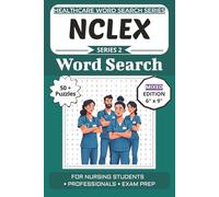 NCLEX Prep Word Search Puzzle Book: Puzzles for Nursing Students Preparing for the NCLEX Exam: Mixed Puzzle Edition with Word Searches, Mazes, and Brain Games