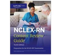 NCLEX-RN Content Review Guide, Tenth Edition: Preparation for the NCLEX-RN Examination - Kaplan Nursing - Kaplan Test Prep - ebook (ePub) - Livre