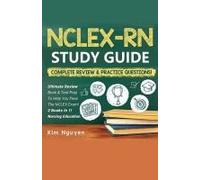 Nclex-Rn Study Guide Practice Questions & Vocabulary Edition 2 Books In 1! Complete Review & Practice Questions