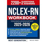 NCLEX-RN WORKBOOK: The Ultimate Exam Question Bank - A Massive Collection of Full-Length Practice Tests for Comprehensive Readiness. All Printed, No Online Hassle, No Fluff - Just Practice!
