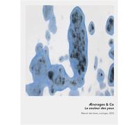 Æncrages & Co. La couleur des yeux 45 ans d'édition - Roland Chopard - Fabelio - broché - Monographie