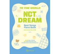 NCT DREAM Best Songs Piano Book NCT DREAM 베스트 피아노 연주곡집 (스프링)