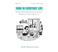 NDBI in Everyday Life: Play-Based Strategies for Communication, Engagement, and Independence