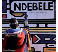 Ndebele (paperback) The Art of an African Tribe /anglais