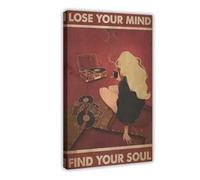 NDGSA Poster de musique rétro - Lose Your Mind, Find Your Soul - Impression sur toile pour décoration de chambre à coucher, bureau, chambre, cadeau 20 x 30 cm