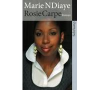 Ndiaye, M: Rosie Carpe