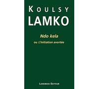 Ndo Kela ou l'initiation avortée