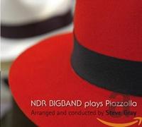 Ndr Big Band & Steve Gray - Ndr Bigband Plays Piazzolla [Import]