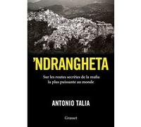 'Ndrangheta Antonio Talia (Auteur)