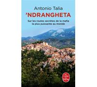 'Ndrangheta - Antonio Talia - Lgf - Poche - Essai