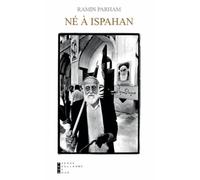 Né à Ispahan