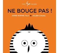 Ne bouge pas !