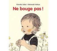 Ne bouge pas !