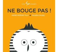 Ne bouge pas !
