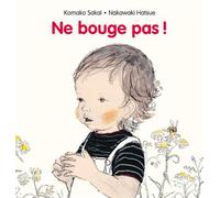 Ne bouge pas !