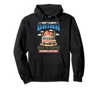 Ne Buvez Pas Toujours Quand Je Fais du Camping, Camper Adventure Outdoor Sweat à Capuche