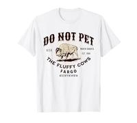 Ne caressez pas les vaches pelucheuses Fargo, bison du Dakota du Nord T-Shirt