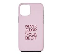 Ne cessez jamais de Faire de Votre Mieux Motivation Magenta Coque pour iPhone 12/12 Pro