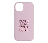 Ne cessez jamais de Faire de Votre Mieux Motivation Magenta Coque pour iPhone 14 Plus