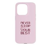 Ne cessez jamais de Faire de Votre Mieux Motivation Magenta Coque pour iPhone 15 Pro