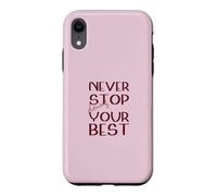Ne cessez jamais de Faire de Votre Mieux Motivation Magenta Coque pour iPhone XR