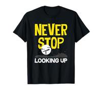 Ne cessez jamais de Regarder l'espace du télescope d'astronomie T-Shirt