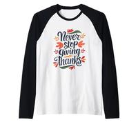 Ne cessez jamais de remercier Autumn Leaves Manche Raglan